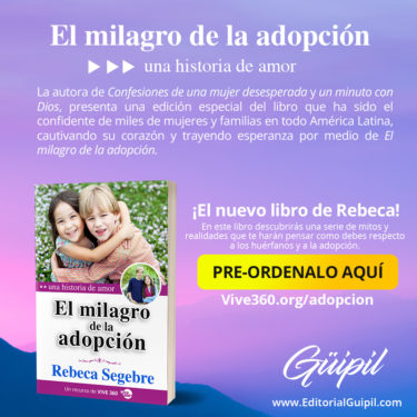 libro-El-milagro-de-la-adopción-con-Rebeca-Segebre-por-Guipil-Press